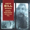Kép 1/3 - DEÁK BILL GYULA - BŰNÖN, BÖRTÖNÖN, BÁNATON TÚL (1LP)