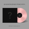 Kép 2/2 - BLACKPINK - BORN PINK (1LP, LIMITED BLACK ICE COLOURED VINYL)