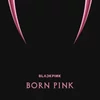 Kép 1/2 - BLACKPINK - BORN PINK (1LP, LIMITED BLACK ICE COLOURED VINYL)
