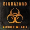 Kép 1/2 - BIOHAZARD – DIVIDED WE FALL (1LP, ORANGE COLOURED VINYL)