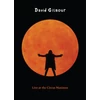 Kép 1/2 - DAVID GILMOUR - LIVE AT THE CIRCUS MAXIMUS (3DVD)