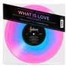 Kép 2/2 - HADDAWAY - WHAT IS LOVE EP (10&quot; SINGLE, COLOURED VINYL, 45RPM, THE UNLIMITED LOVE EDITION)