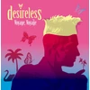 Kép 2/2 - DESIRELESS - MORE LOVE & GOOD VIBRATION (2CD)
