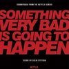 Kép 2/2 - FILMZENE - SOMETHING VERY BAD IS GOING TO HAPPEN (1LP, 180G, RED COLOURED VINYL, LIMITED EDITION)