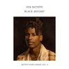 Kép 1/2 - JON BATISTE - BLACK MOZART (BATISTE PIANO SERIES, VOL. 2) (1LP)