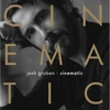 Kép 1/2 - JOSH GROBAN - CINEMATIC (1LP)
