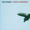 Kép 1/3 - MARK KNOPFLER - SAILING TO PHILADELPHIA (2LP, CLEAR COLOURED VINYL, LIMITED EDITION)