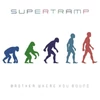 Kép 1/3 - SUPERTRAMP - BROTHER WHERE YOU BOUND (1LP, 180G, HALF SPEED MASTERED)