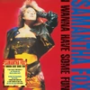 Kép 2/2 - SAMANTHA FOX - I WANNA HAVE SOME FUN (1LP, LIMITED EDITION, COLOURED VINYL)