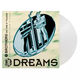 2 BROTHERS ON THE 4TH FLOOR - DREAMS (2LP, 180G, 30TH ANNIVERSARY EDITION, CLEAR COLOURED VINYL)