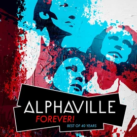 ALPHAVILLE - FOREVER!: BEST OF 40 YEARS (1LP, 180G)