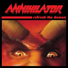 ANNIHILATOR - REFRESH THE DEMON (2LP, 180G, 45RPM, REMASTERED)
