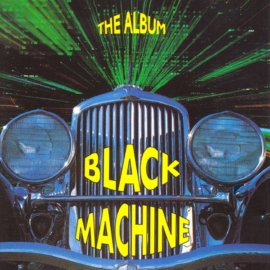 BLACK MACHINE - THE ALBUM (1LP)
