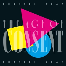 BRONSKI BEAT - THE AGE OF CONSENT (2LP,  40TH ANNIVERSARY EDITION)
