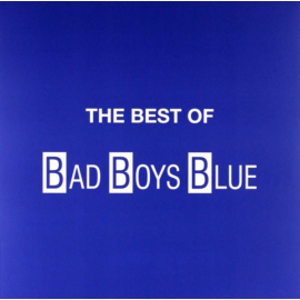 BAD BOYS BLUE - THE BEST OF (1LP, LIMITED EDITION, NEW VERSIONS)