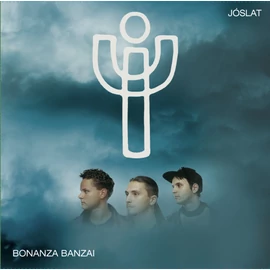 BONANZA BANZAI - JÓSLAT (1CD)