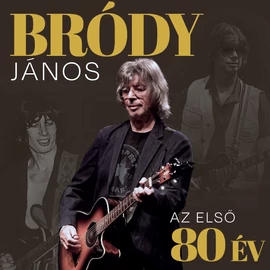 BRÓDY JÁNOS - AZ ELSŐ 80 ÉV (1LP)