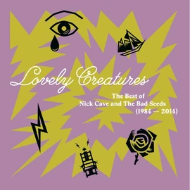 NICK CAVE &amp; THE BAD SEEDS - LOVELY CREATURES