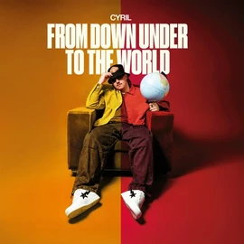 CYRIL - FROM DOWN UNDER - TO THE WORLD (1LP, 180G, LIMITED COLOURED VINYL)