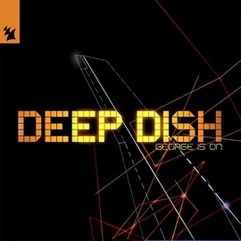 DEEP DISH - GEORGE IS ON (2LP)