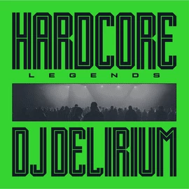 DJ DELIRIUM - HARDCORE LEGENDS (1LP, LIMITED EDITION)