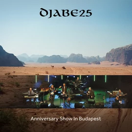 DJABE - DJABE25 - ANNIVERSARY SHOW IN BUDAPEST (1LP, 180G)