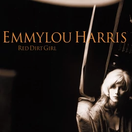 EMMYLOU HARRIS - RED DIRT GIRL (2LP, RED COLOURED VINYL)