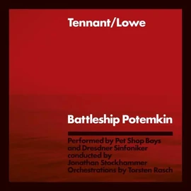 TENNANT/LOWE ( PET SHOP BOYS) - BATTLESHIP POTEMKIN (2LP)