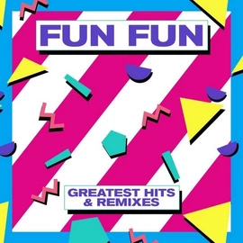 FUN FUN - GREATEST HITS &amp; REMIXES (1LP)