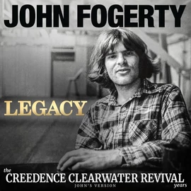 JOHN FOGERTY - LEGACY: THE CREEDENCE CLEARWATER REVIVAL YEARS (2LP)