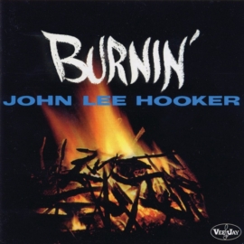 JOHN LEE HOOKER - BURNIN' (1LP, 180G, LIMITED YELLOW COLOURED VINYL)