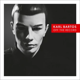 KARL BARTOS - OFF THE RECORD (1LP + 1CD)