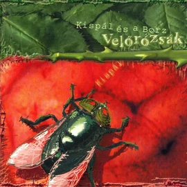 KISPÁL ÉS A BORZ - VELŐRÓZSÁK (2LP)
