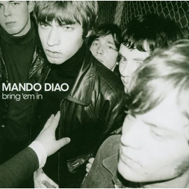 MANDO DIAO - BRING 'EM IN-HQ/GATEFOLD-