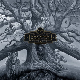 MASTODON - HUSHED AND GRIM (2LP, LIMITED EDITION, CLEAR VINYL)