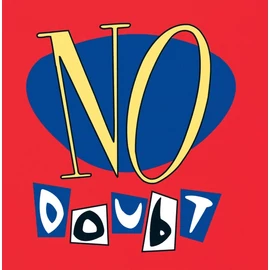 NO DOUBT - NO DOUBT