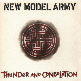 NEW MODEL ARMY - THUNDER AND CONSOLATION (2LP)