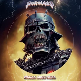 POKOLGÉP - VISSZA SOSE NÉZZ! (1LP, LIMITED PICTURE DISC)