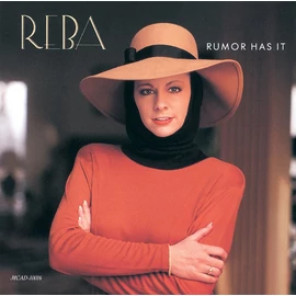 REBA MCENTIRE - RUMOR HAS IT