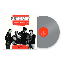 REPUBLIC - INDUL A MANDULA!!! (1LP, LIMITED, NUMBERED, COLLECTORS EDITION SILVER COLOURED VINYL)