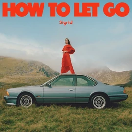 SIGRID - HOW TO LET GO (1CD)