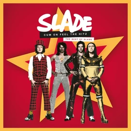 SLADE - CUM ON FEEL THE HITZ: THE BEST OF SLADE (2LP)