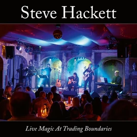 STEVE HACKETT - LIVE MAGIC AT TRADING BOUNDARIES (2LP, 180G)
