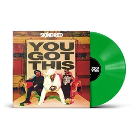 Skindred - You Got This
