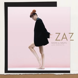 Zaz - Sains Et Saufs