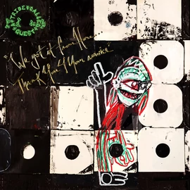 A TRIBE CALLED QUEST - WE GOT IT FROM HERE... THANK U 4 YOUR SERVICE (2LP)