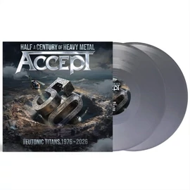 ACCEPT - TEUTONIC TITANS 1976-2026 (2LP, SOLID SILVER COLOURED VINYL)