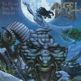 ANGEL DUST - TO DUST YOU WILL DECAY (1LP)