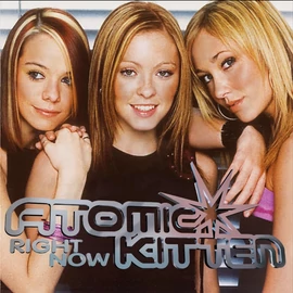 ATOMIC KITTEN - RIGHT NOW : FINAL VERSION (1LP, 180G, 25TH ANNIVERSARY EDITION)