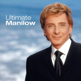 BARRY MANILOW - ULTIMATE MANILOW (2LP, REISSUE)